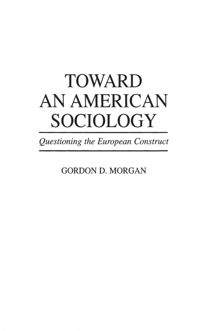 Toward an American Sociology