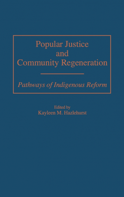 Popular Justice and Community Regeneration