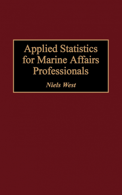 Applied Statistics for Marine Affairs Professionals