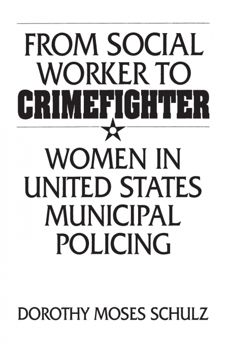 From Social Worker to Crimefighter