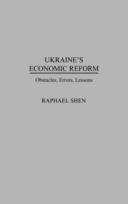 Ukraine’s Economic Reform