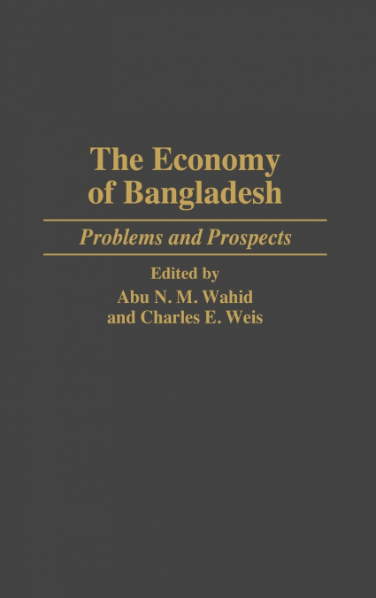 The Economy of Bangladesh