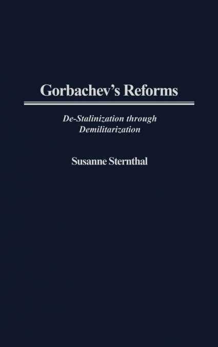 Gorbachev’s Reforms