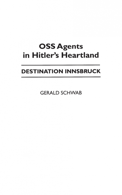 OSS Agents in Hitler’s Heartland