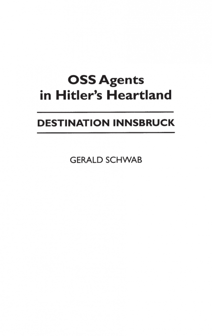 OSS Agents in Hitler’s Heartland