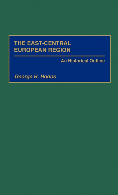 The East-Central European Region