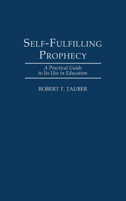 Self-Fulfilling Prophecy