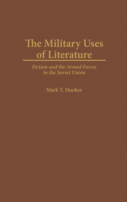 The Military Uses of Literature