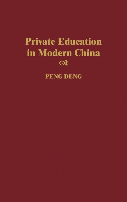 Private Education in Modern China