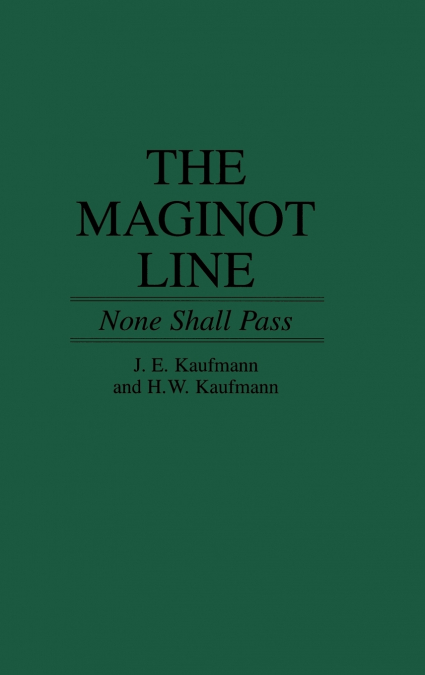 The Maginot Line