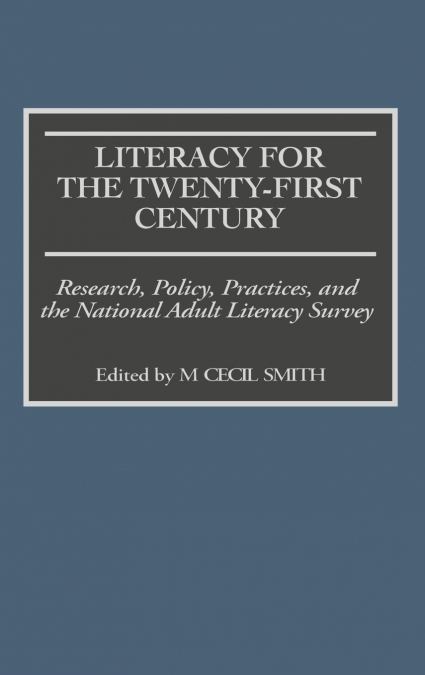 Literacy for the Twenty-First Century