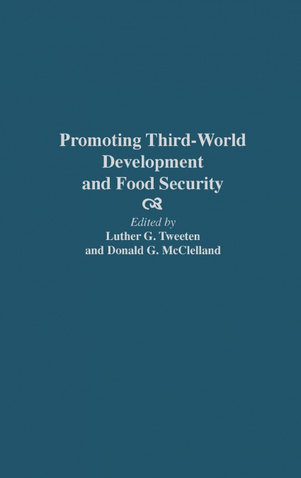 Promoting Third-World Development and Food Security