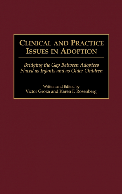 Clinical and Practice Issues in Adoption