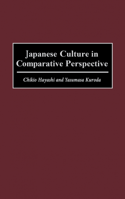 Japanese Culture in Comparative Perspective