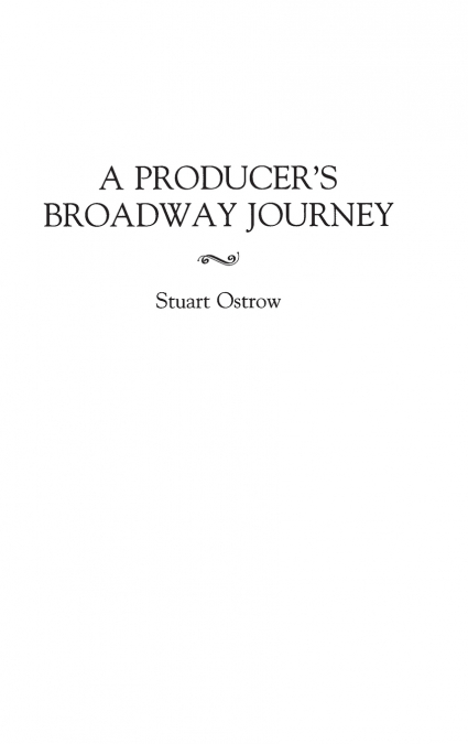 A Producer’s Broadway Journey