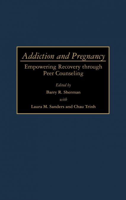 Addiction and Pregnancy
