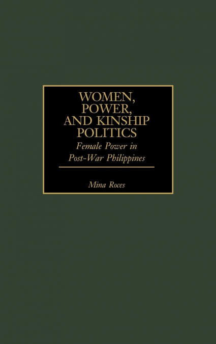 Women, Power, and Kinship Politics