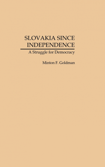 Slovakia Since Independence