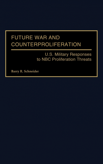 Future War and Counterproliferation