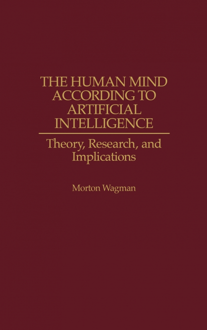 The Human Mind According to Artificial Intelligence