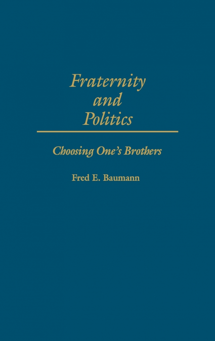 Fraternity and Politics