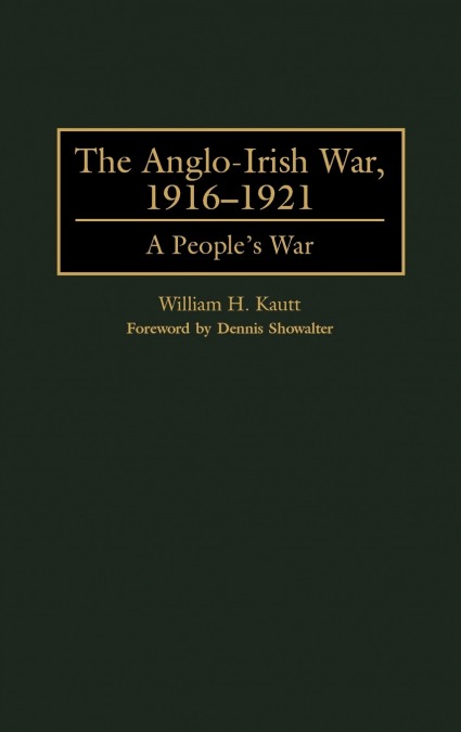 The Anglo-Irish War, 1916-1921
