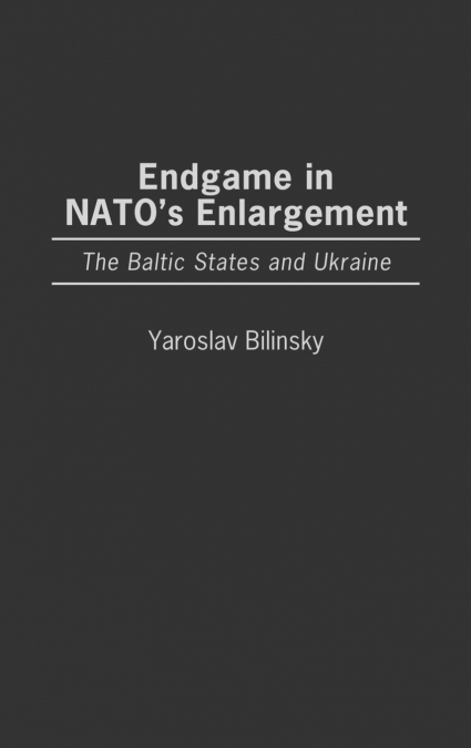 Endgame in NATO’s Enlargement
