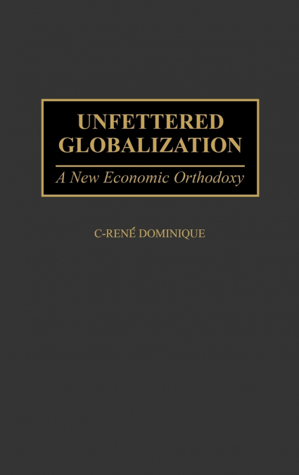 Unfettered Globalization