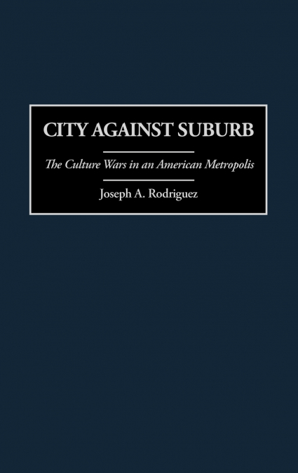 City Against Suburb