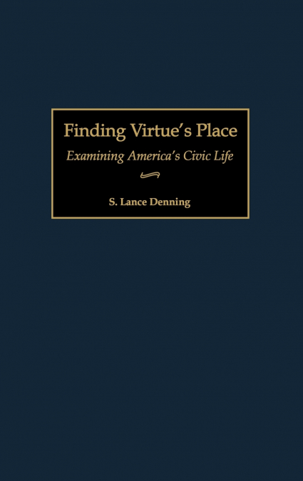 Finding Virtue’s Place