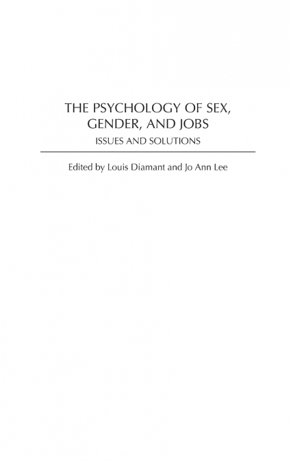 The Psychology of Sex, Gender, and Jobs