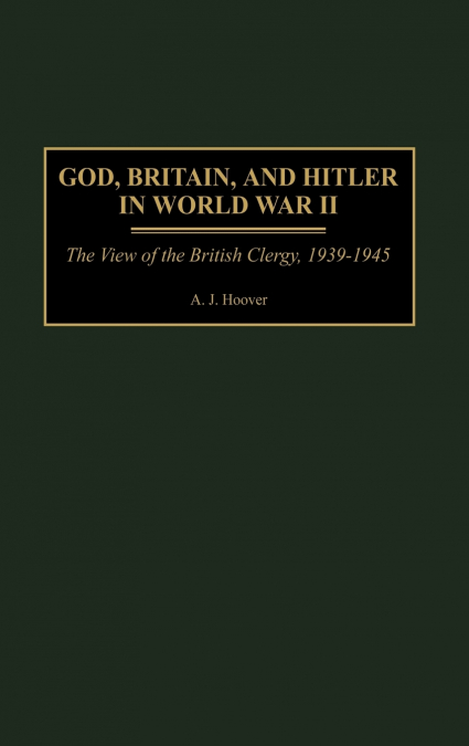 God, Britain, and Hitler in World War II