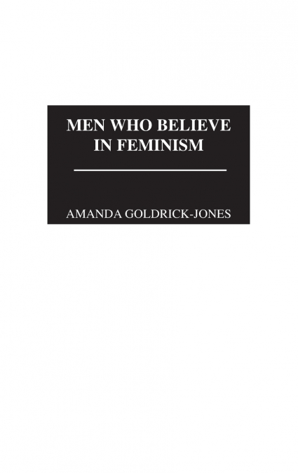 Men Who Believe in Feminism