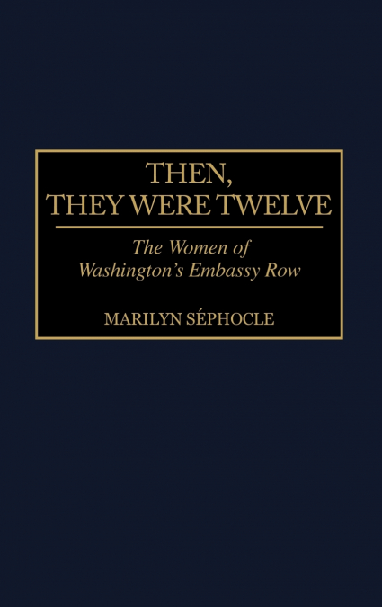 Then, They Were Twelve