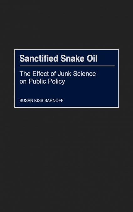 Sanctified Snake Oil