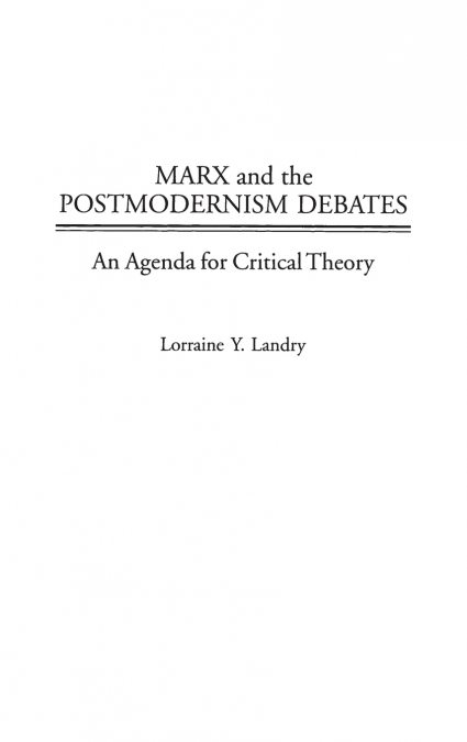 Marx and the Postmodernism Debates