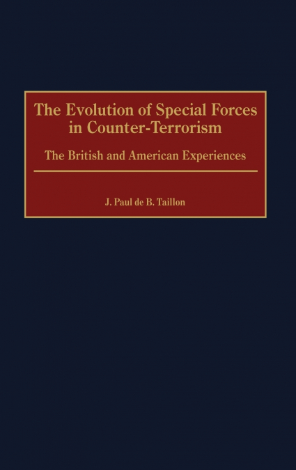 The Evolution of Special Forces in Counter-Terrorism
