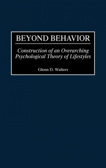 Beyond Behavior
