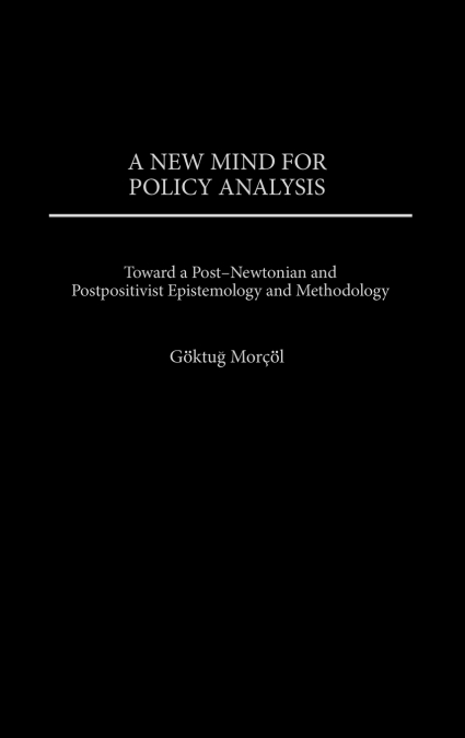 New Mind for Policy Analysis