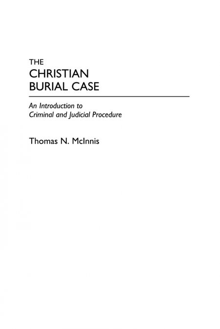 The Christian Burial Case