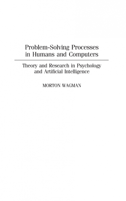 Problem-Solving Processes in Humans and Computers