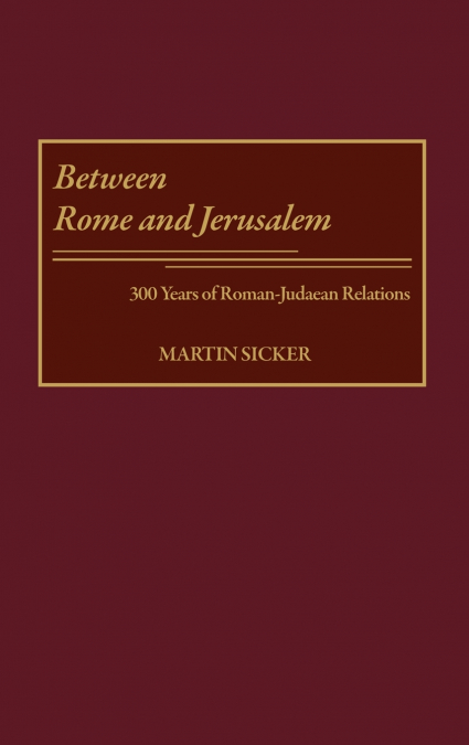 Between Rome and Jerusalem