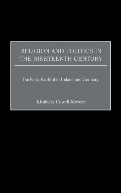 Religion and Politics in the Nineteenth-Century