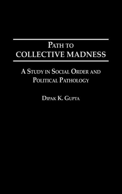 Path to Collective Madness