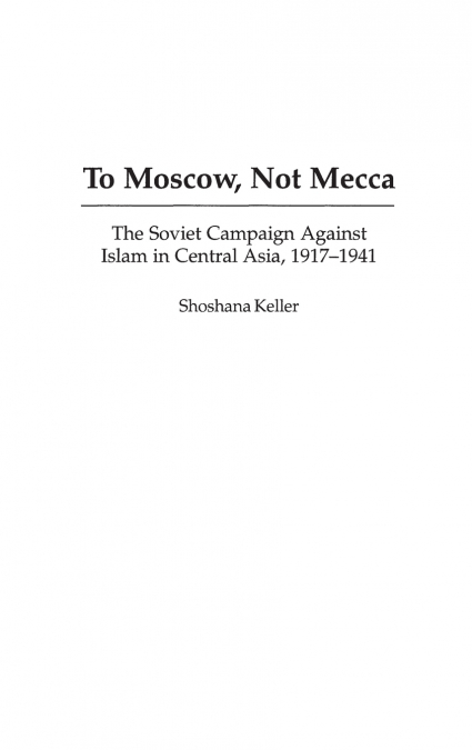 To Moscow, Not Mecca