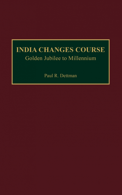 India Changes Course