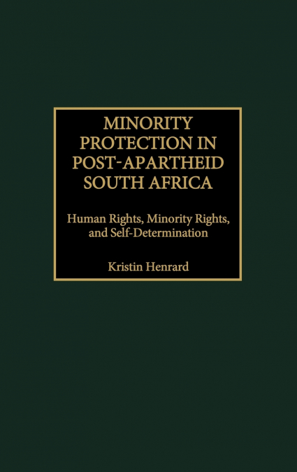 Minority Protection in Post-Apartheid South Africa
