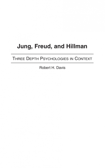 Jung, Freud, and Hillman