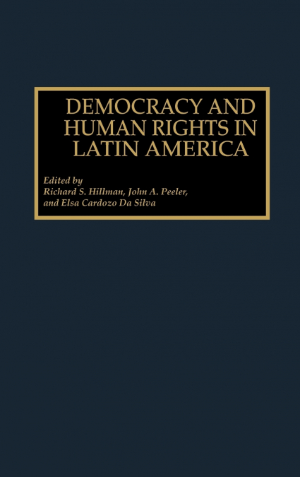Democracy and Human Rights in Latin America