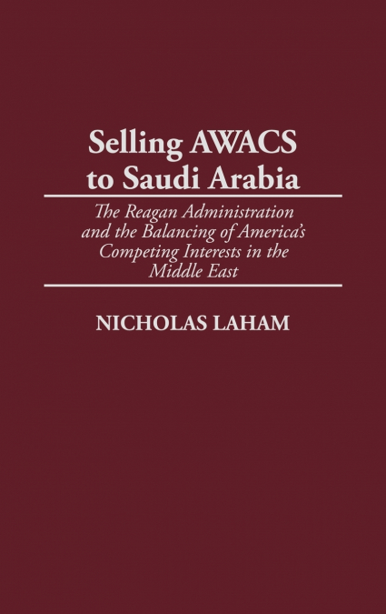 Selling Awacs to Saudi Arabia